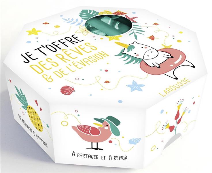 Je t'offre des rêves et de l'évasion