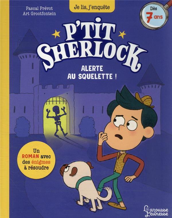 P'tit Sherlock : alerte au squelette !
