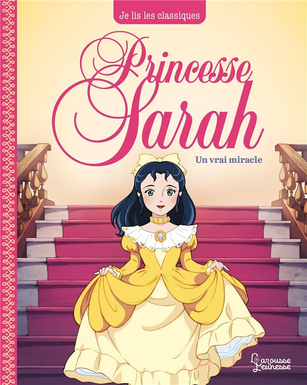 Princesse Sarah Tome 3 : un vrai miracle