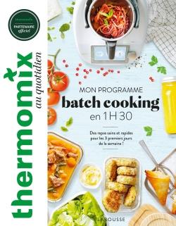 Mon programme batch cooking en 1h30