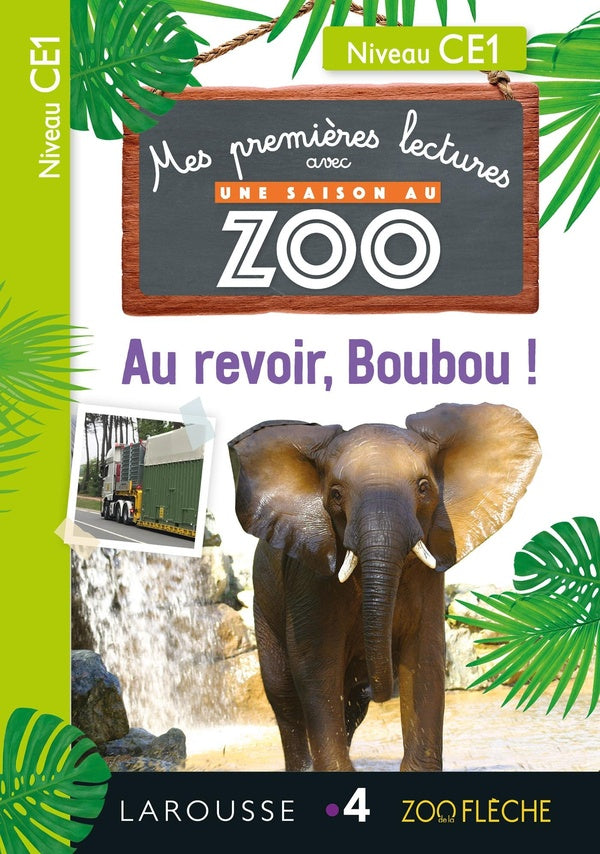 Mes premières lectures avec une saison au zoo : au revoir, Boubou !