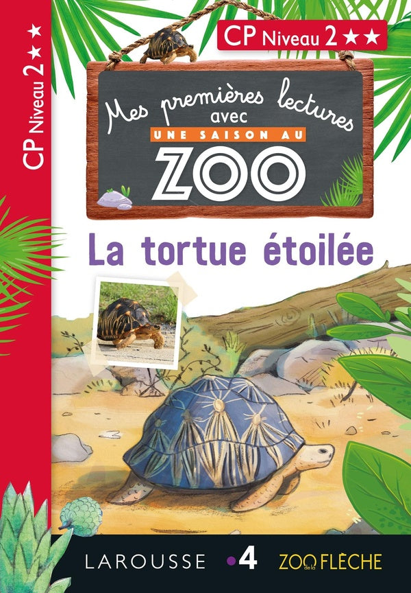 Mes premières lectures avec une saison au zoo : la tortue étoilée