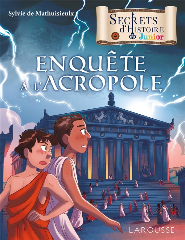 Secrets d'Histoire junior : enquête à l'Acropole
