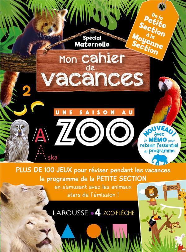 Cahier de vacances une saison au zoo ; de la PS à la MS
