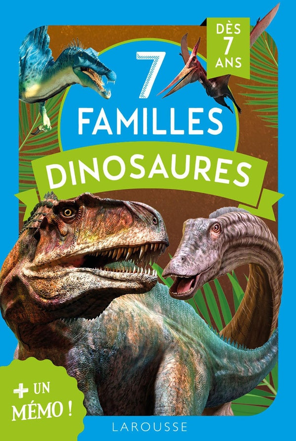 7 familles : dinosaures