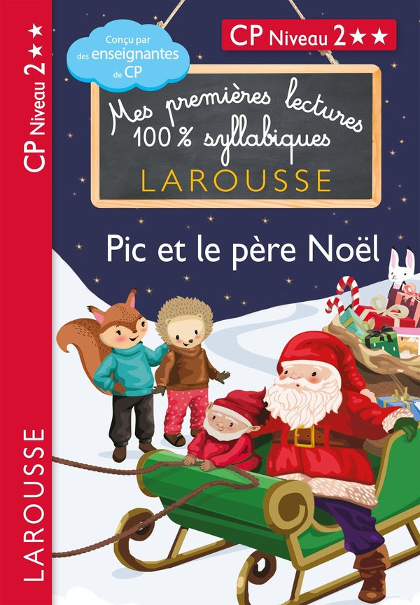 Mes premières lectures 100% syllabiques : Pic et le Père Noël