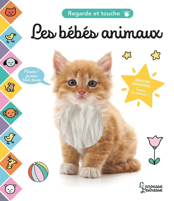 Regarde et touche : les bébés animaux