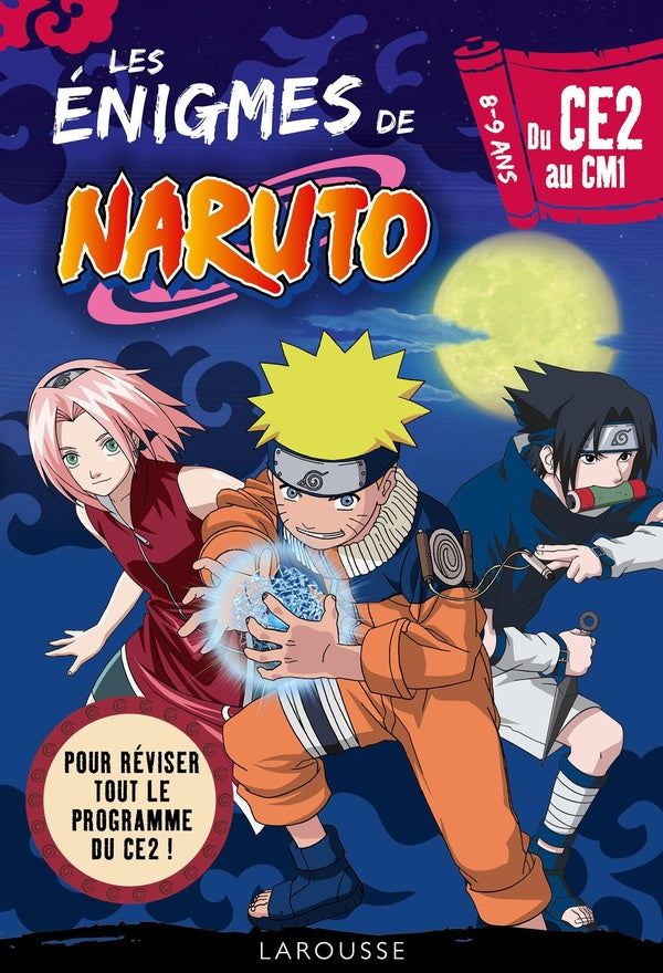 Les énigmes de Naruto ; du CE2 au CM1
