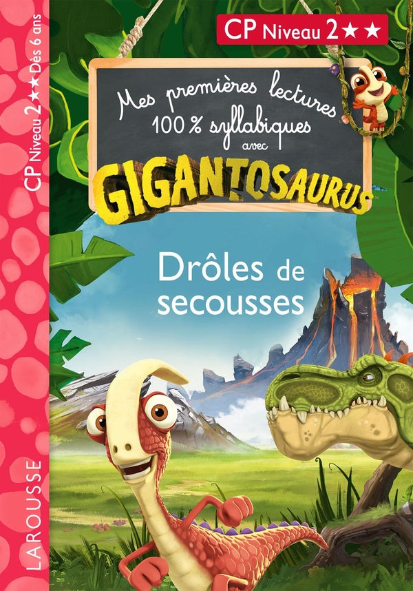 Mes premières lectures 100% syllabiques : Gigantosaurus ; drôles de secousses ! ; CP