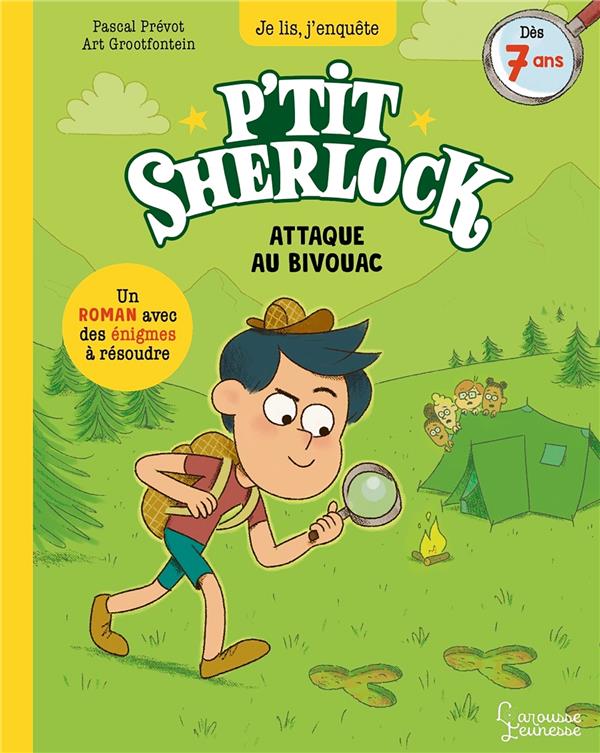 P'tit Sherlock : attaque au bivouac