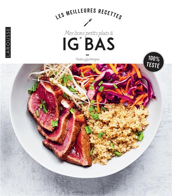 Mes bons petits plats à IG bas