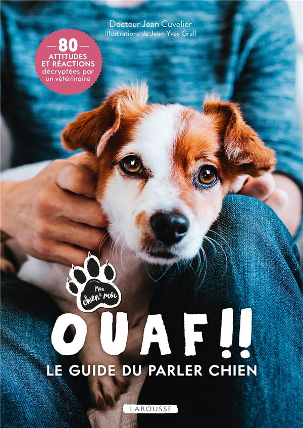 Ouaf !! Le guide du parler chien