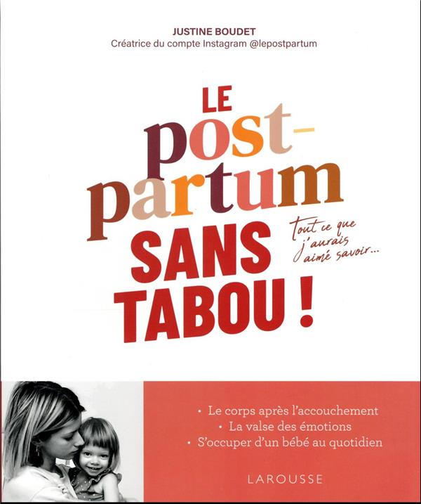 Le post-partum sans tabou ! tout ce que j'aurais aimé savoir...