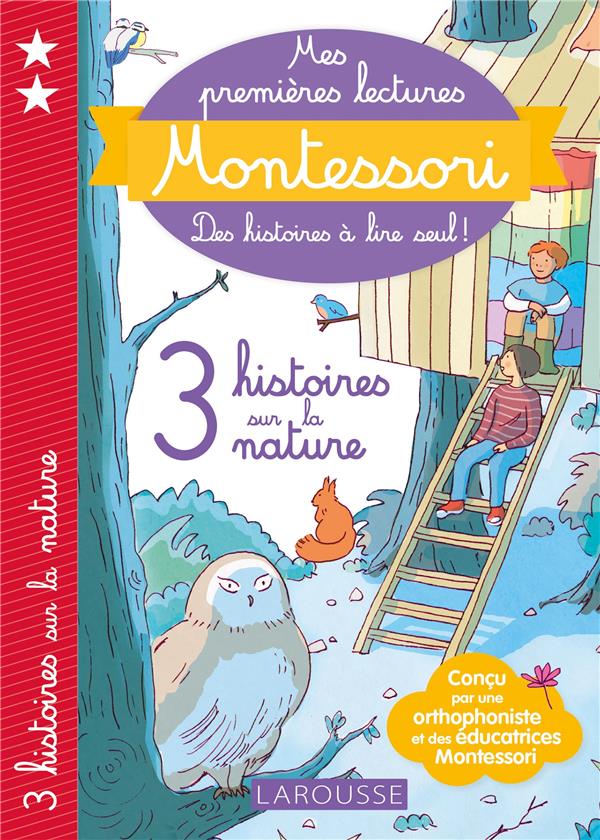 Mes premières lectures Montessori : 3 histoires à lire spécial nature