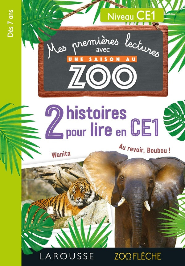 Mes premières lectures avec une saison au zoo : 2 histoires pour lire en CE1