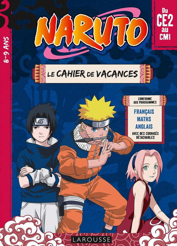 Naruto ; le cahier de vacances ; du CE2 au CM1
