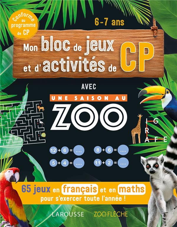 Une saison au zoo ; mon bloc de jeux et d'activités de CP
