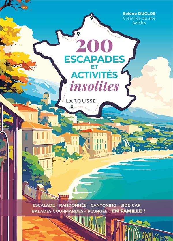 200 activités touristiques insolites