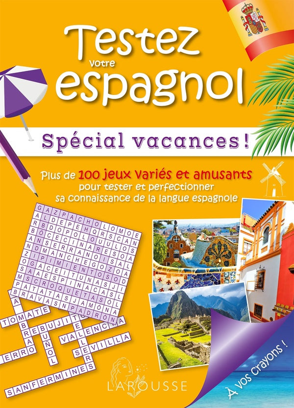 Testez votre espagnol : spécial vacances !