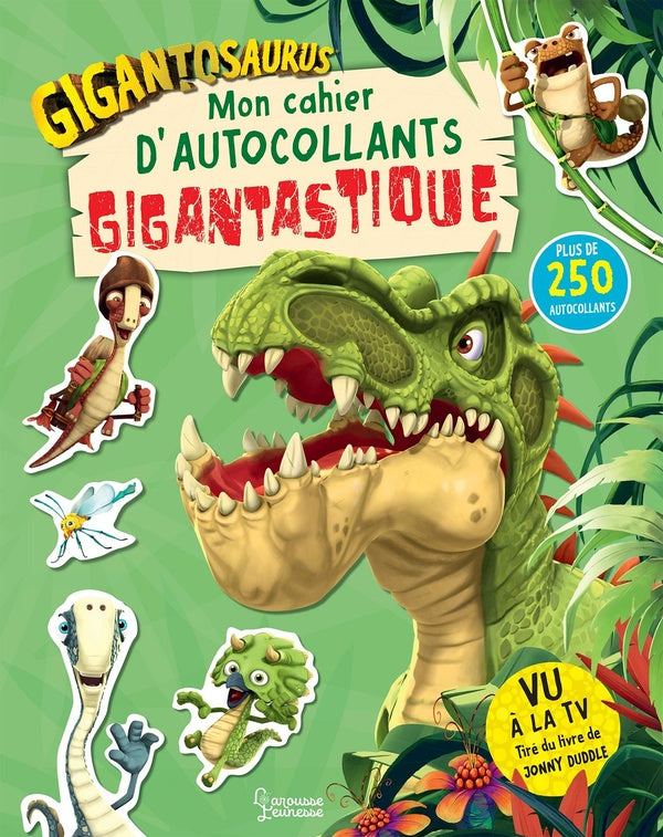 Gigantosaurus : mon cahier d'autocollants gigantastique