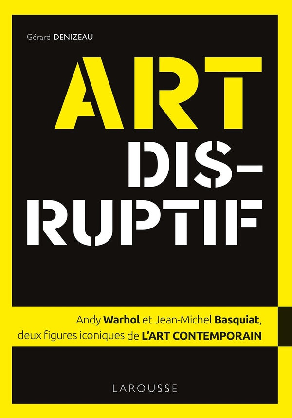 Art disruptif : Jean-Michel Basquiat et Andy Warhol, deux figures iconiques de l'art contemporain