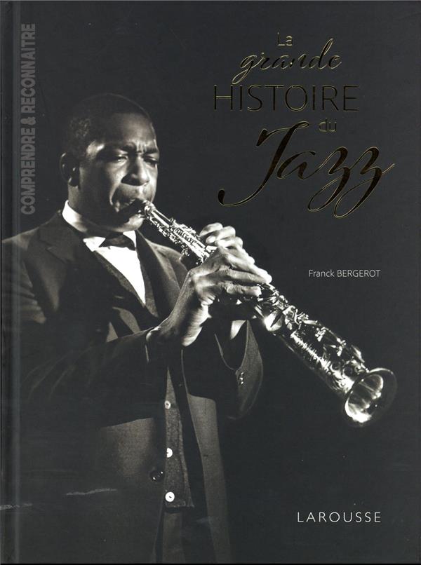 La grande histoire du jazz