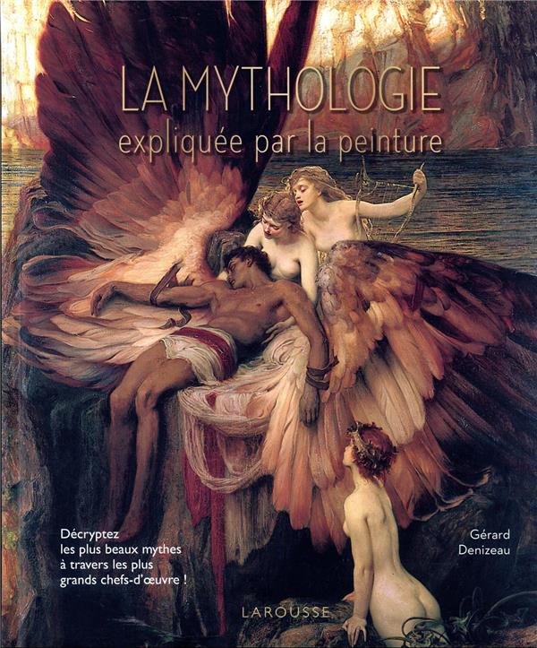 La mythologie expliquée par la peinture