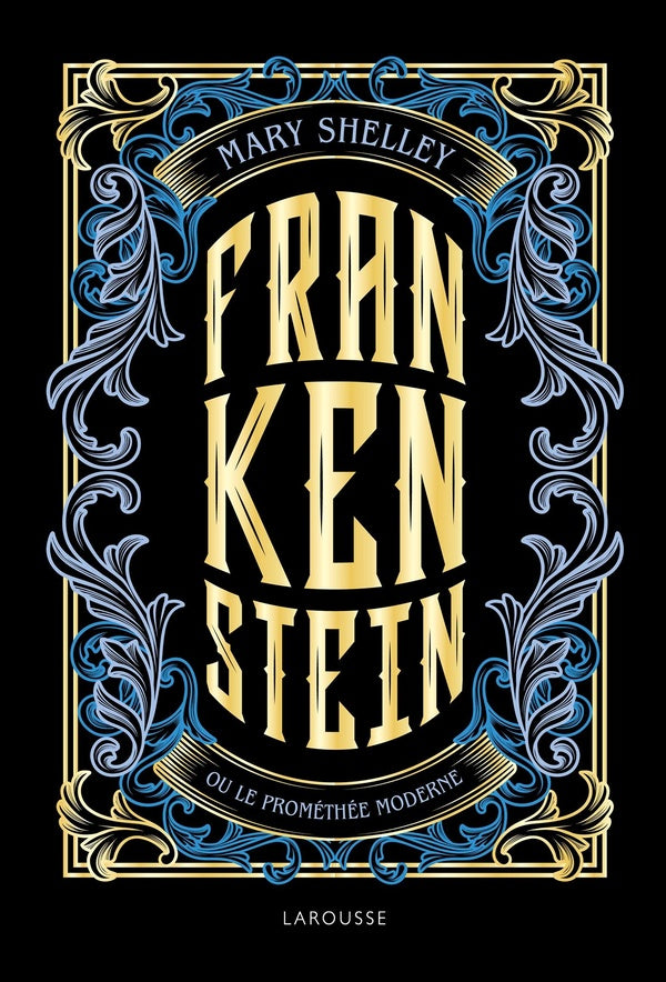 Frankenstein ou le Prométhée moderne