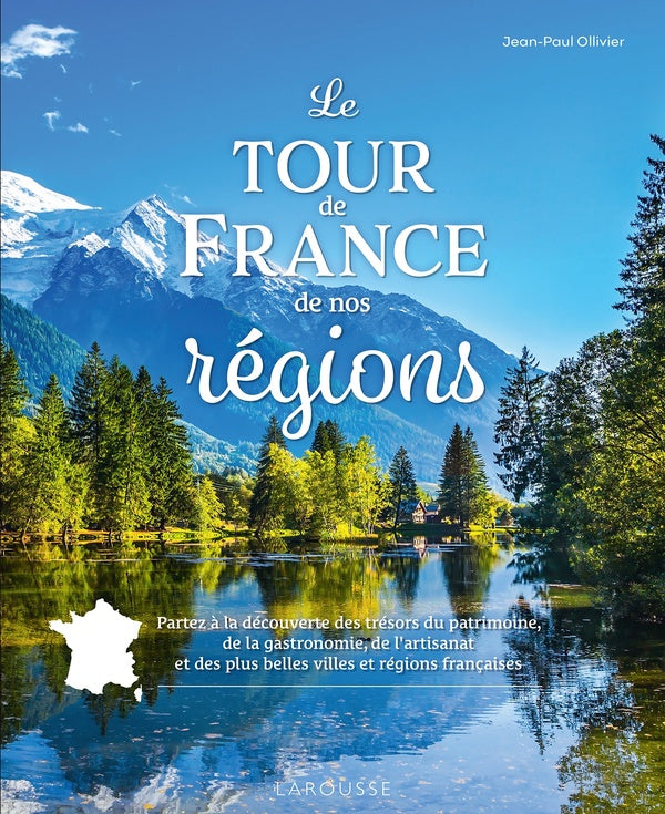 Le tour de France de nos régions