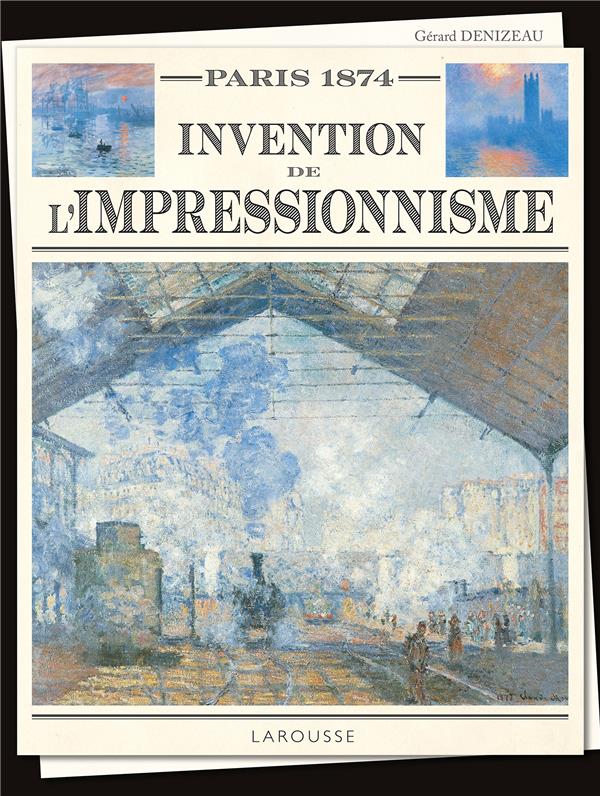 Paris 1874 : Invention de l'Impressionnisme