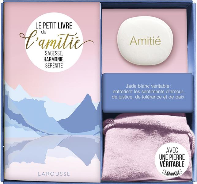 Ma petite pierre de l'amitié : sagesse, harmonie, sérénité