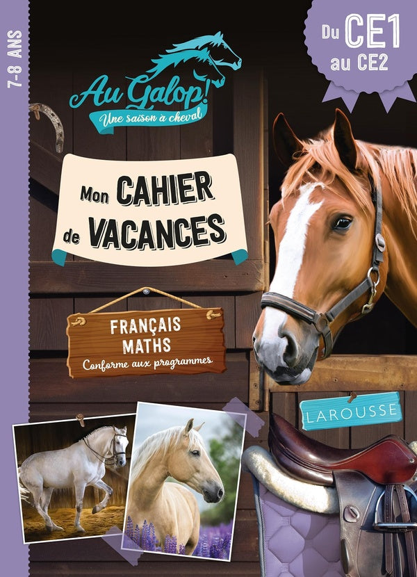 Au galop, une saison à cheval ; Mon cahier de vacances ; Du CE1 au CE2