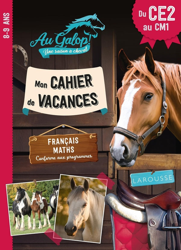 Au galop, une saison à cheval ; Mon cahier de vacances ; Du CE2 au CM1