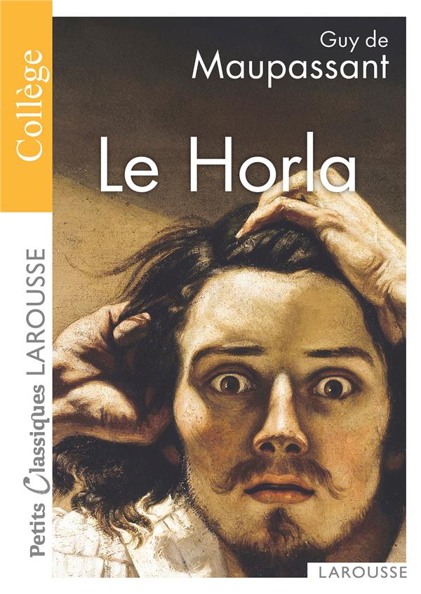 Le Horla ; et autres contes fantastiques