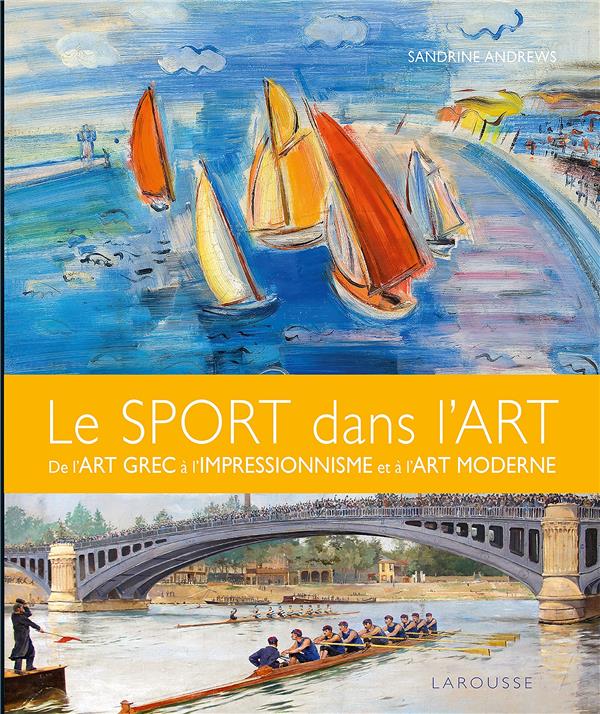 Le sport dans l'art : De l'art grec à l'Impressionnisme et à l'art moderne