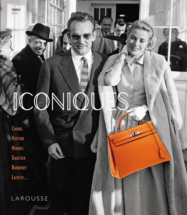 Iconiques : Chanel, Vuitton, Hermès, Gaultier, Burberry, Lacoste...