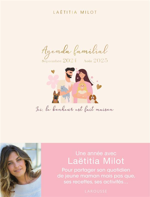 Agenda familial Laetitia Milot : Ici, le bonheur est fait maison
