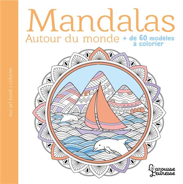 Mon Art Book à colorier : Mandalas autour du monde