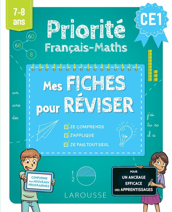 Priorité Français-Maths ; CE1 ; Mes fiches pour réviser
