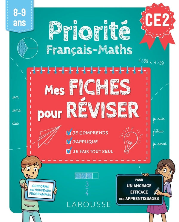 Priorité Français-Maths ; CE2 ; Mes fiches pour réviser