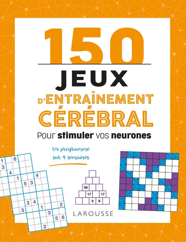 100 jeux d'entraînement cérébral pour stimuler vos neurones