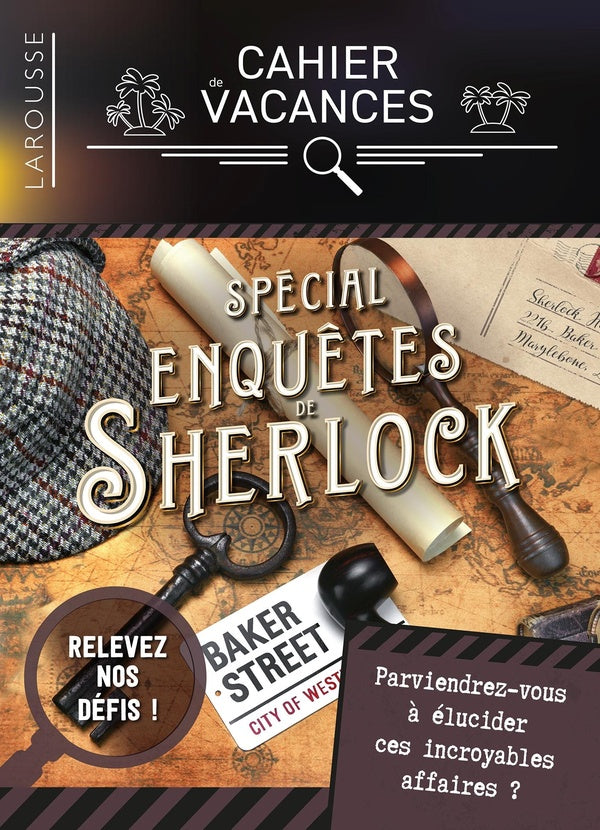 Cahier de vacances adultes ; Spécial Enquêtes de Sherlock