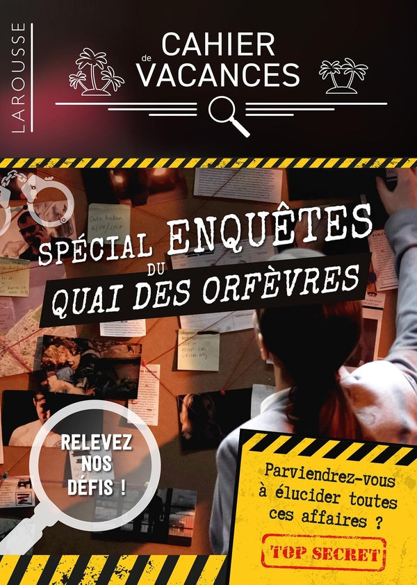 Cahier de vacances adultes : Spécial Enquêtes du Quai des Orfèvres