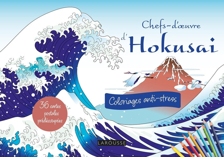 Chefs-d'oeuvre d'Hokusai : Coloriages anti-stress ; 36 cartes postales prédécoupées