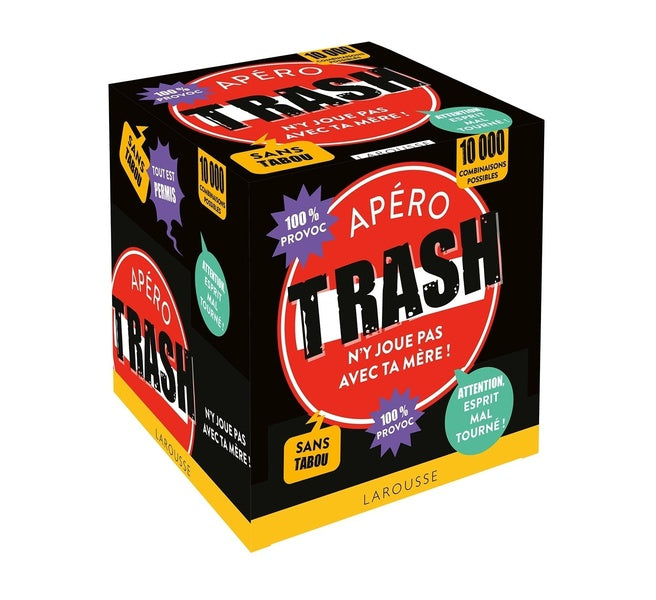 Apéro Trash : N'y joue pas avec ta mère !