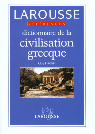 Dictionnaire de la civilisation grecque
