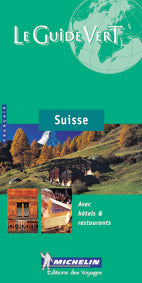 Le guide vert : SUISSE