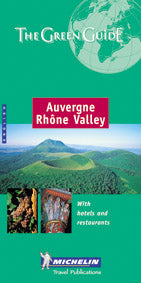 Le guide vert : Auvergne vallée du Rhône