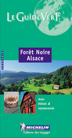 Le guide vert : Forêt noire, Alsace