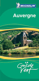 Le guide vert : Auvergne, Bourbonnais